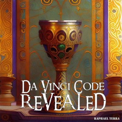 Da Vinci Code Revealed - Raphael Terra, Audio, 9781789323160