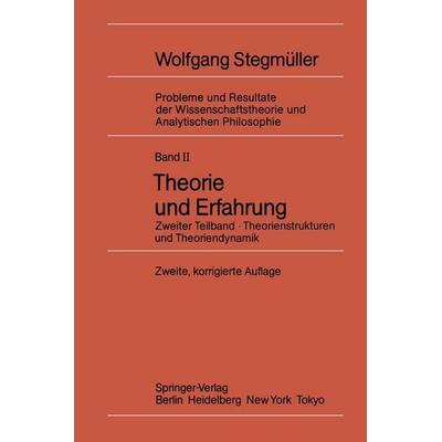 Theorie und Erfahrung, Taschenbuch von Wolfgang Stegmüller, Springer Berlin, 978-3-642-64907-3