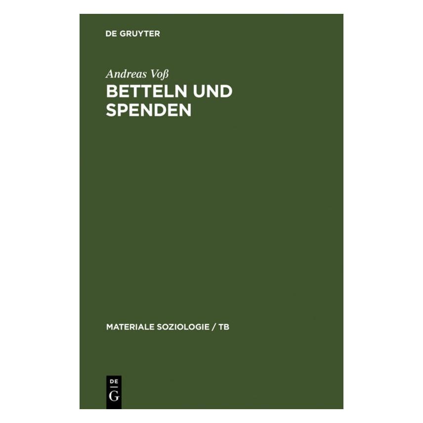 De Gruyter Betteln und Spenden (Deutsch, Hardcover, Andreas Voss) (7270803)