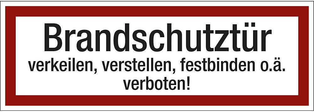 kaiserkraft Brandschutzkennzeichen für die Feuerwehr, Brandschutztür verkeilen, verstellen, festbinden o. ä. verboten!, VE 10 Stk, Folie, LxH 210 x 74 mm