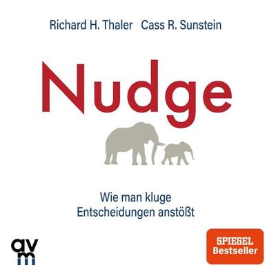 Nudge - Richard H. Thaler,Cass R. Sunstein, Audio, 9783748400301