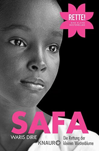 Waris Dirie - Safa: Die Rettung der kleinen Wüstenblume - Preis vom 10.10.2026 11:48:34 h