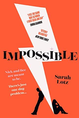 Sarah Lotz - Impossible: The No.1 Kindle bestseller and acclaimed love story for 2023 with a twist you won’t see coming - Preis vom 06.10.2026 07:26:00 h