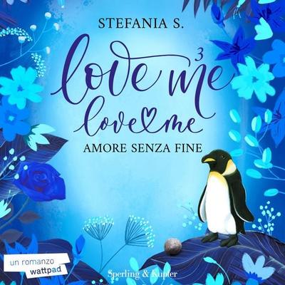 Love Me Love Me 3 - Stefania S., Audio, 9788820080945