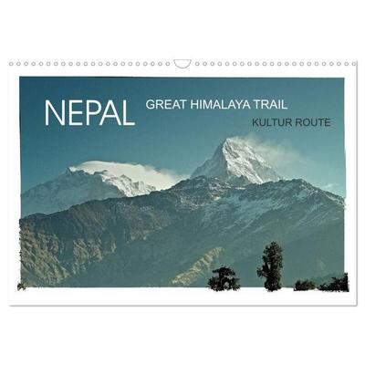 NEPAL GREAT HIMALAYA TRAIL - KULTUR ROUTE (Wandkalender 2027 DIN A3 quer), CALVENDO Monatskalender