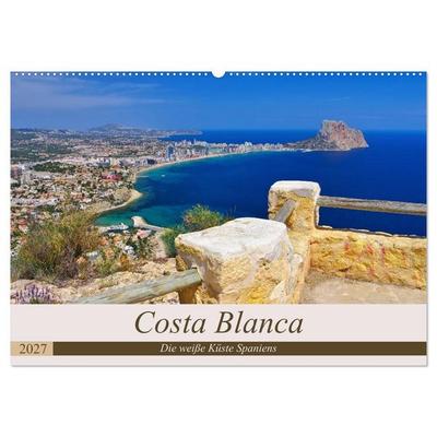 Costa Blanca - Die weiße Küste Spaniens (Wandkalender 2027 DIN A2 quer), CALVENDO Monatskalender