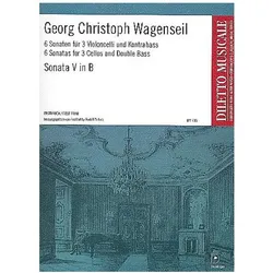 Sonate B-Dur Nr.5 für 3 Violoncelli und Kontrabass Partitur und Stimmen, Fachbücher von Georg Christoph Wagenseil