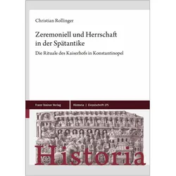 Rollinger:Zeremoniell und Herrschaft in, Fachbücher von Christian Rollinger