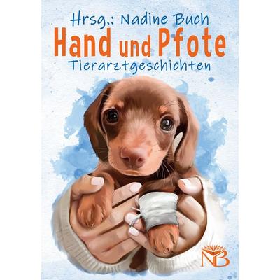 Hand und Pfote, Taschenbuch von , BoD – Books on Demand, 978-3-7583-0093-6