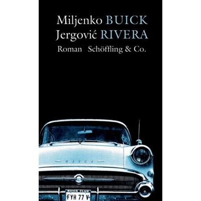 Buick Rivera, Gebundene Ausgabe von Miljenko Jergović, Schöffling