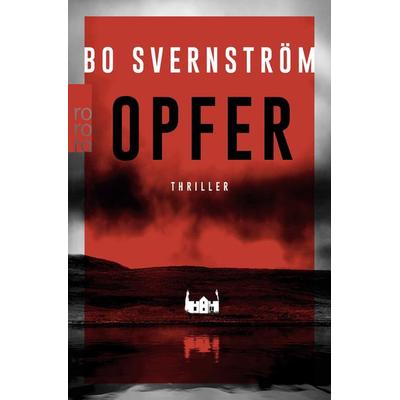 Opfer, Taschenbuch von Bo Svernström, Rowohlt Taschenbuch
