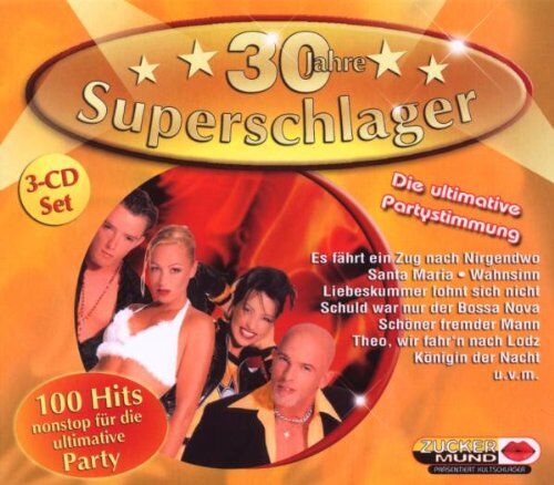 Zuckermund - 30 Jahre Superschlager-Zuckermund - Preis vom 17.10.2026 19:25:27 h