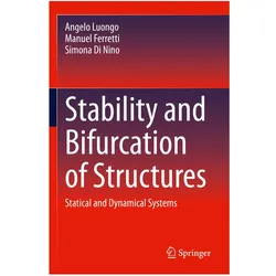 Stability and Bifurcation of Structures, Fachbücher von Simona Di Nino, Angelo Luongo, Manuel Ferretti