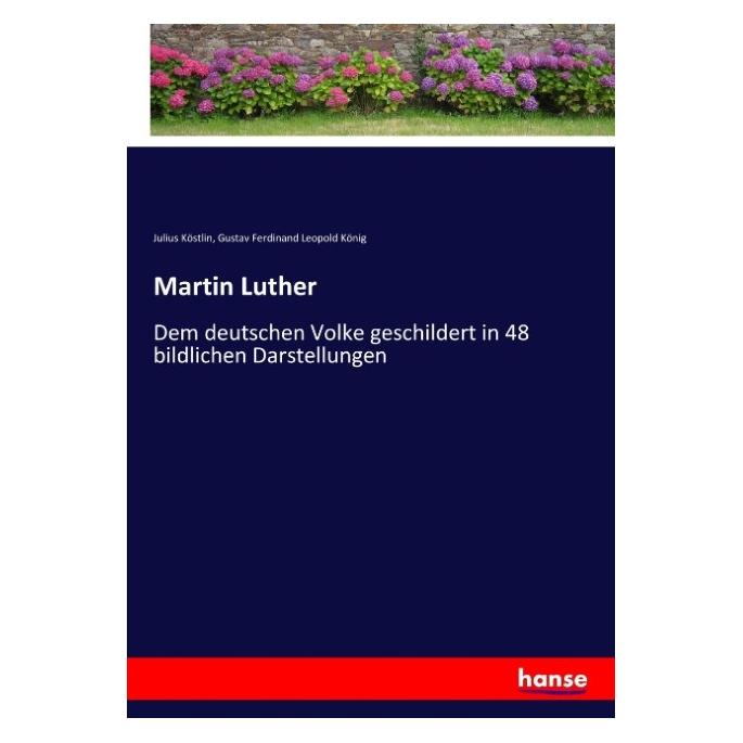 Hansebooks Martin Luther (Deutsch, Softcover, Gustav Ferdinand Leopold König, Julius Köstlin) (55883391)