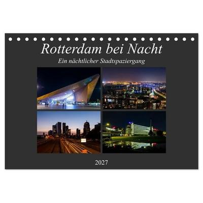 Rotterdam bei Nacht (Tischkalender 2027 DIN A5 quer), CALVENDO Monatskalender