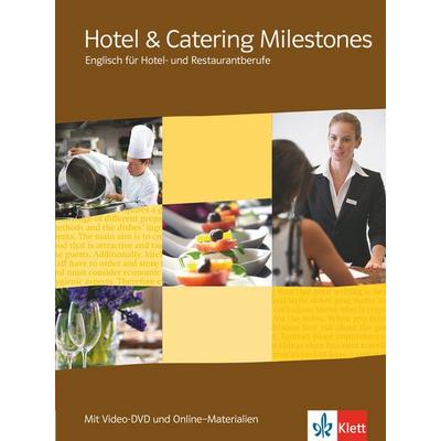 Hotel & Catering Milestones. Schülerbuch mit Video-DVD und Online-Materialien, Sonstige von , Klett Schulbuchverlag
