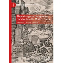 Plague Image and Imagination from Medieval to Modern Times, Fachbücher