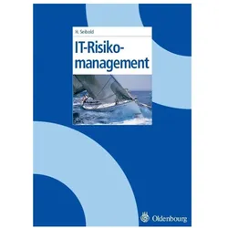 IT-Risikomanagement, Fachbücher von Holger Seibold