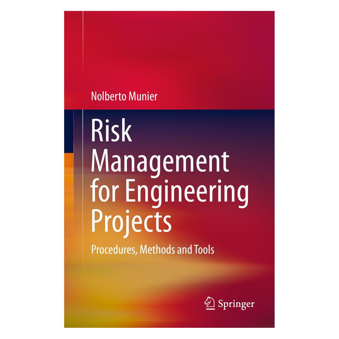 Springer Risk Management for Engineering Projects (Englisch, Hardcover, Nolberto Munier) (9783319052502)