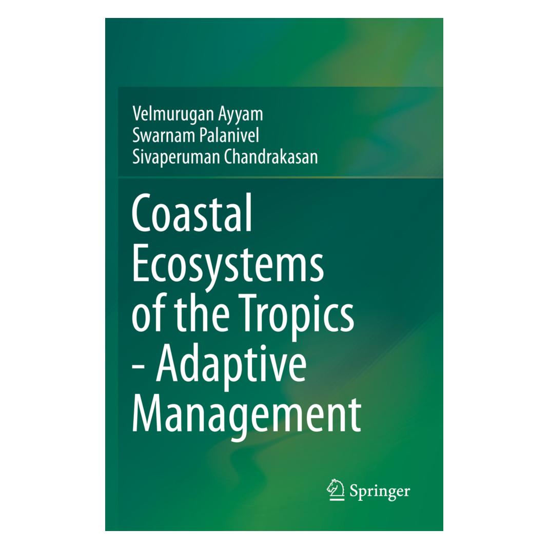 Springer Coastal Ecosystems of the Tropics - Adaptive Management (Englisch, Softcover, Sivaperuman Chandrakasan, Swarnam Palanivel, Velmurugan Ayyam) (56161584)