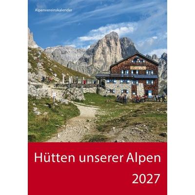 Hütten unserer Alpen 2027