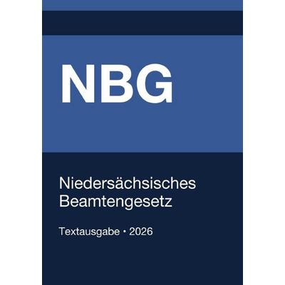 NBG - Niedersächsisches Beamtengesetz 2026, Taschenbuch von Gesetze24 Deutschland, Epubli, 978-3-565-33634-0