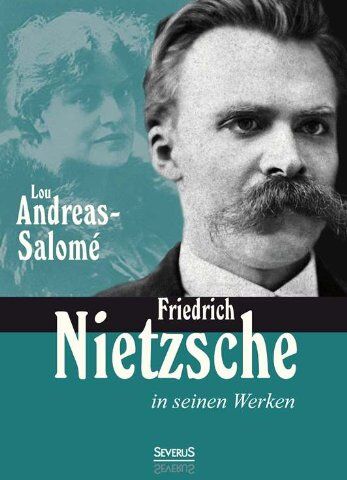 Lou Andreas-Salomé - Friedrich Nietzsche in seinen Werken - Preis vom 10.10.2026 11:48:34 h
