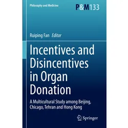Incentives and Disincentives in Organ Donation, Fachbücher