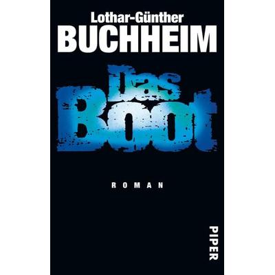 Das Boot, Taschenbuch von Lothar-Günther Buchheim, Piper Taschenbuch, 978-3-492-24465-7