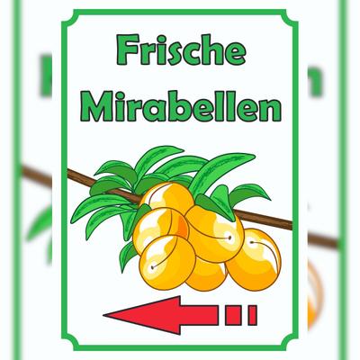 HB-Druck Frische Mirabellen Schild Hochkant mit Pfeil links A2 (420x594mm)