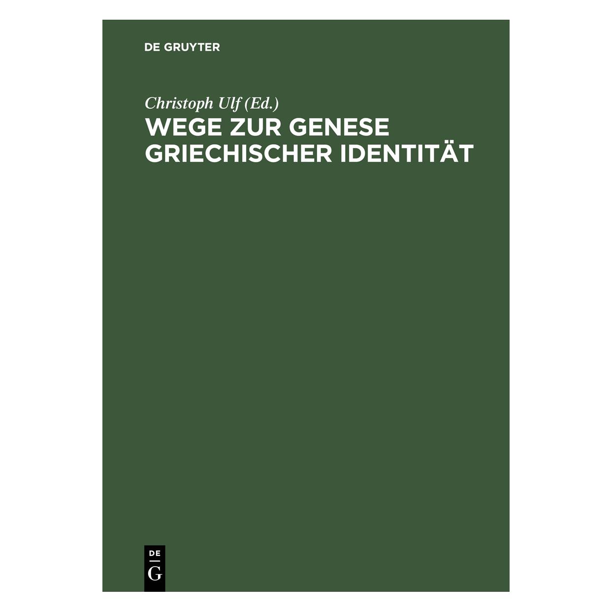De Gruyter Wege z.Genese griechischer Identität (Deutsch, Hardcover) (67759062)