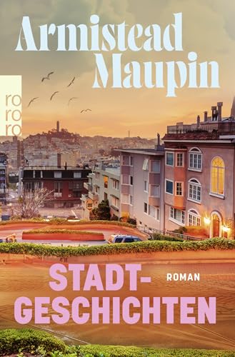 Armistead Maupin - Stadtgeschichten: Roman Die queere Kulthit-Vorlage zum Netflix Serienerfolg «Tales of the City» - Preis vom 18.10.2026 15:28:09 h