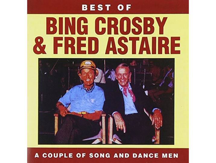 Best of Crosby/ Bing / Astaire/ Fred