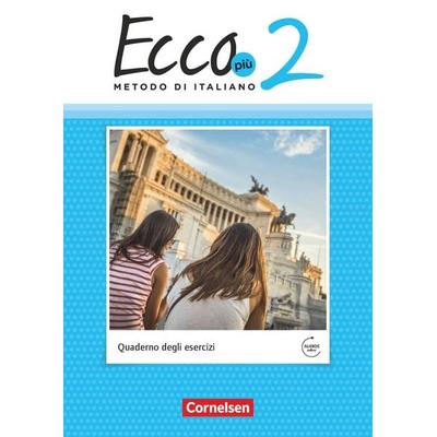 Ecco - Italienisch für Gymnasien - Italienisch als 3. Fremdsprache - Ecco Più - Ausgabe 2020 - Band 2, Taschenbuch von Rosmarie Legler,Mariella