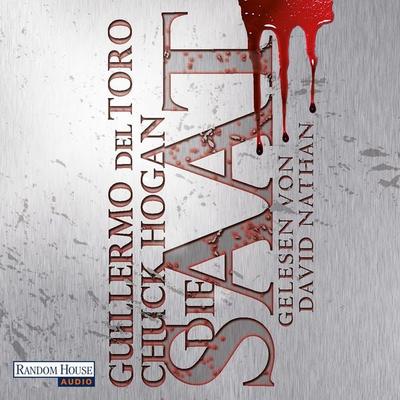 Die Saat - Chuck Hogan,Guillermo del Toro, Audio, 9783837180930