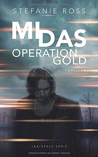 Stefanie Ross - Midas - Operation Gold - Preis vom 30.09.2026 22:30:23 h