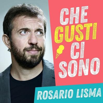 Che gusti ci sono - Rosario Lisma, Audio, 9789179094355