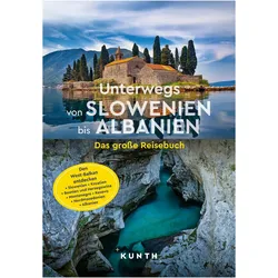 Unterwegs von Slowenien bis Albanien, Reisebücher von Daniela Schetar