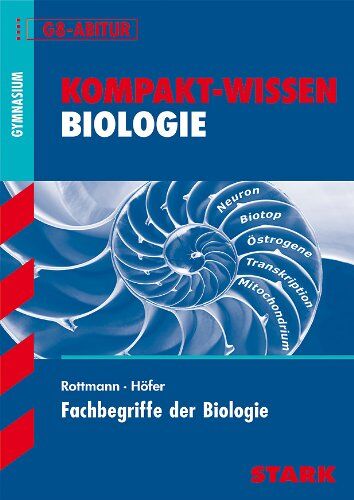 Oswald Rottmann - Kompakt-Wissen Gymnasium / Fachbegriffe der Biologie: G8-Abitur - Preis vom 09.10.2026 07:28:09 h