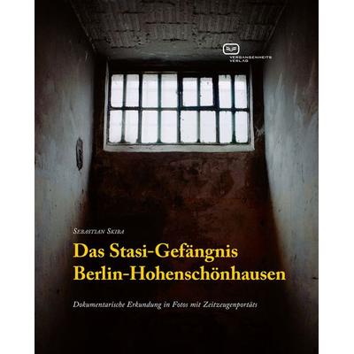 Das Stasi-Gefängnis Berlin-Hohenschönhausen, Paperback von Sebastian Skiba, Vergangenheitsverlag, 978-3-86408-185-9