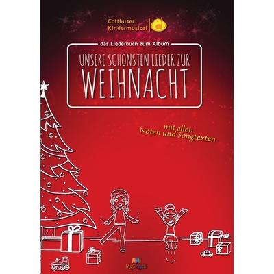 Cottbuser Kindermusical: Unsere schönsten Lieder zur Weihnacht, Taschenbuch von Torsten Karow, MuSingal Verlag Cottbus, 978-3-948870-46-1