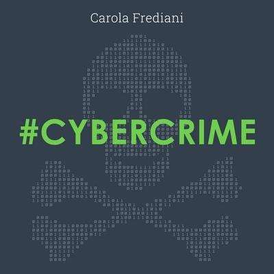Cybercrime - Carola Frediani, Audio, 9789180298148