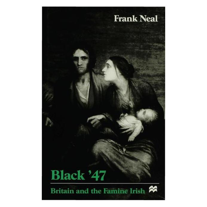 Palgrave Macmillan Uk Neal:Black 47 (Englisch, Hardcover, F. Neal) (63028475)