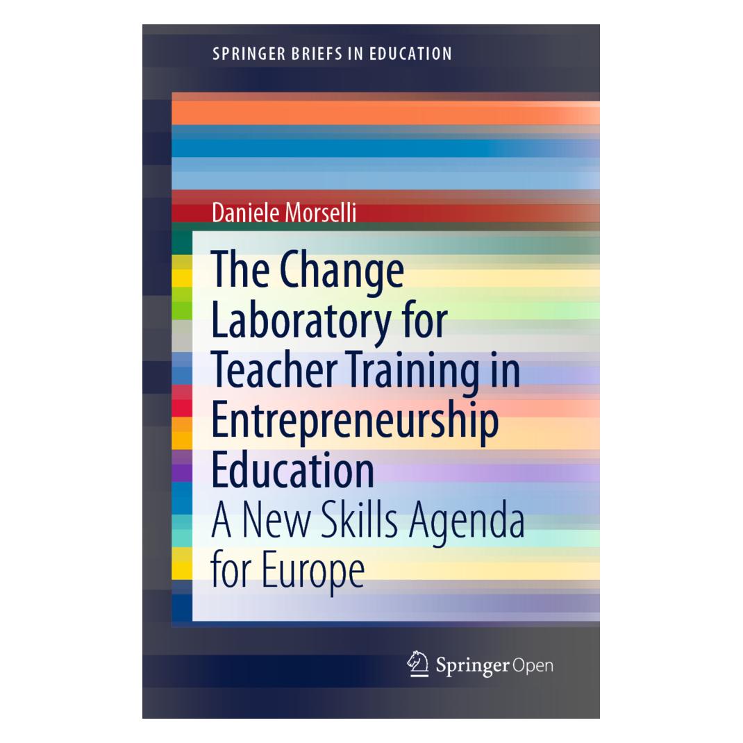 Springer The Change Laboratory for Teacher Training in Entrepreneurship Education (Englisch, Softcover, Daniele Morselli) (56014119)
