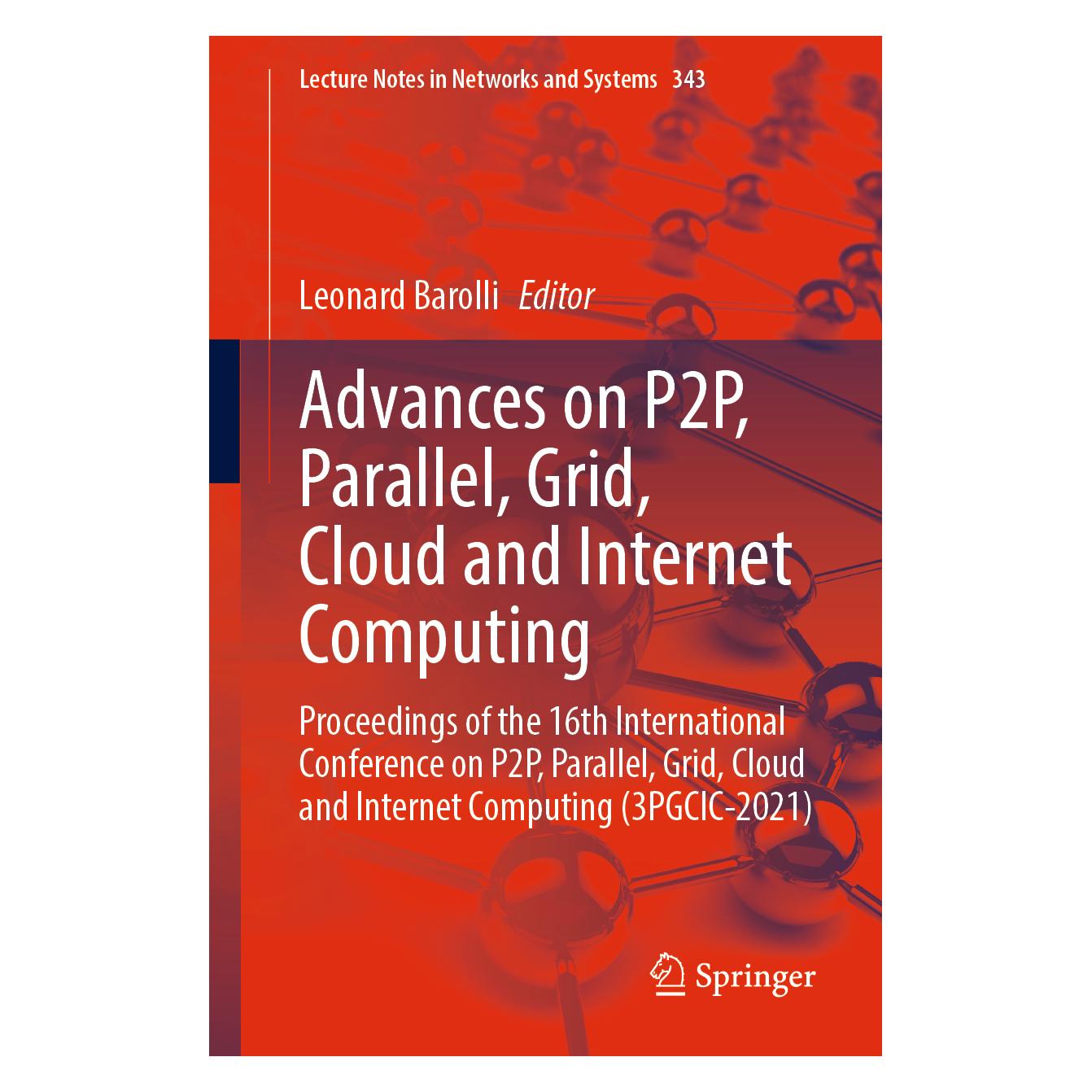 Springer Advances on P2P, Parallel, Grid, Cloud and Internet Computing (Englisch, Softcover, Leonard Barolli) (56214638)