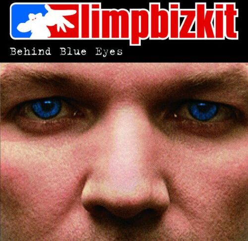 Limp Bizkit - Behind Blue Eyes - Preis vom 17.10.2026 19:25:27 h