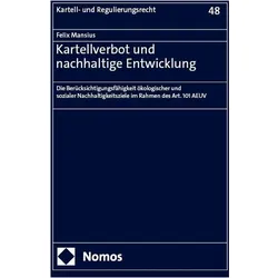 Kartellverbot und nachhaltige Entwicklung, Fachbücher von Felix Mansius