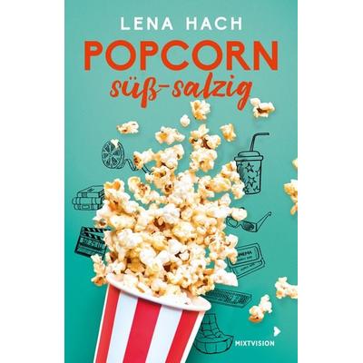 Popcorn süß-salzig, Gebundene Ausgabe von Lena Hach, Mixtvision