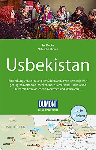 Isa Ducke - DuMont Reise-Handbuch Reiseführer Usbekistan: mit Extra-Reisekarte - Preis vom 04.10.2026 03:51:26 h