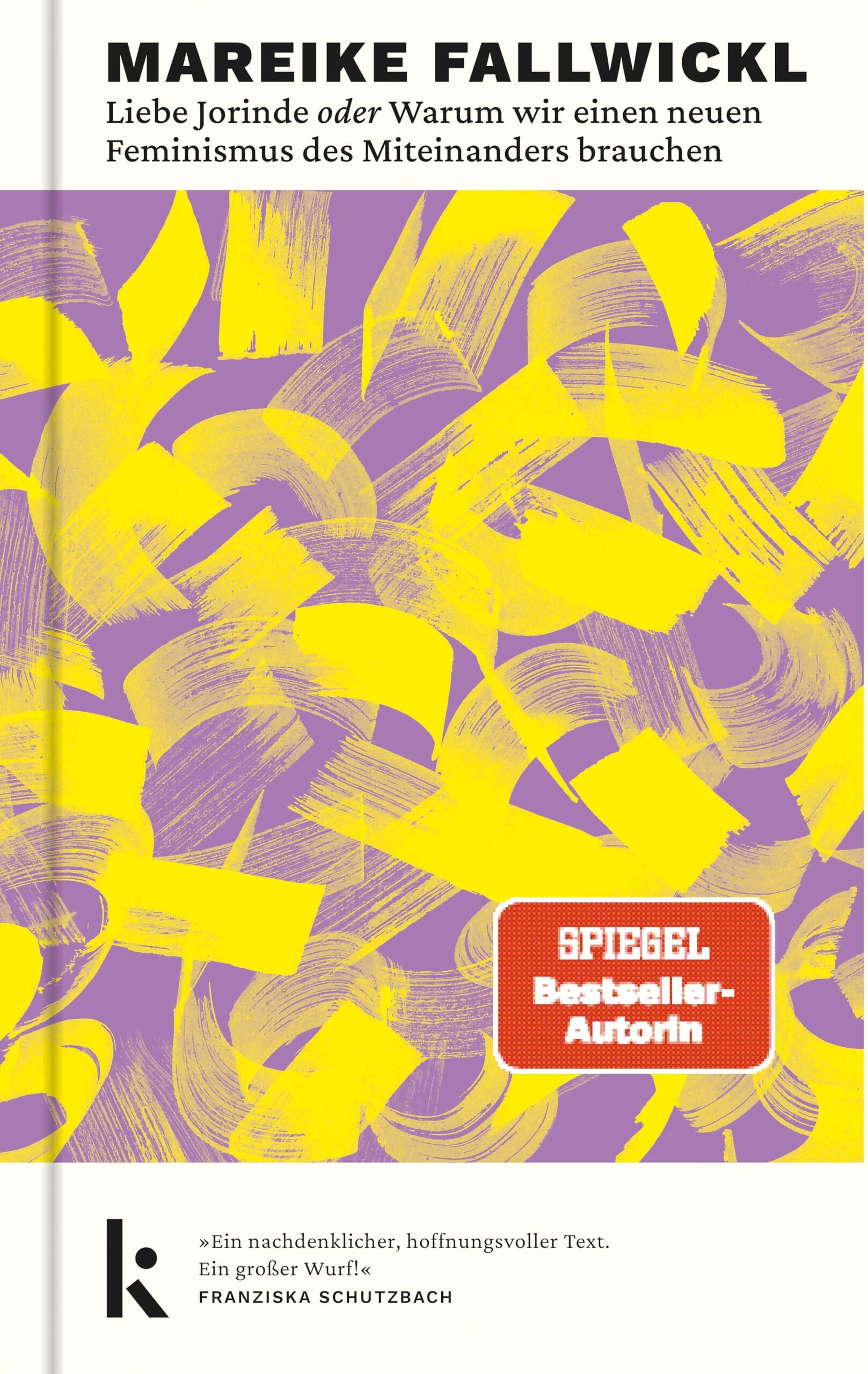 Mareike Fallwickl - Liebe Jorinde oder Warum wir einen neuen Feminismus des Miteinanders brauchen: Von der Autorin des Bestsellers »Die Wut, die bleibt« - Preis vom 05.10.2026 03:47:11 h
